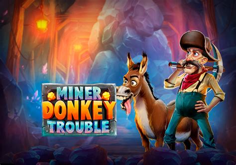 Jogar Miner Donkey Trouble com Dinheiro Real